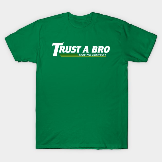 A Bro Moving Co T-Shirt by triggerleo